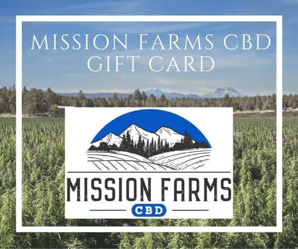 Gift Cards l Mission Farms CBD